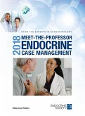 2018 Meet-the- Professor Endocrine Case Management