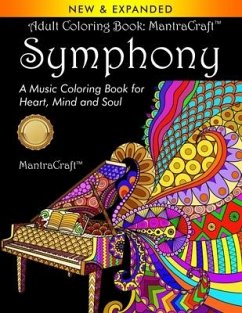 Adult Coloring Book: MantraCraft Symphony: A Music Coloring Book for Heart, Mind and Soul - Mantracraft