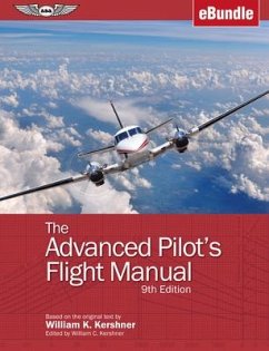 The Advanced Pilot's Flight Manual - KERSHNER, WILLIAM K.