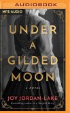 Under a Gilded Moon