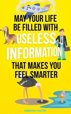 May Your Life Be Filled With Useless Information That Makes You Feel Smarter - Sabrina, Foster