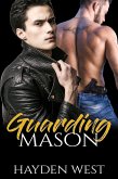Guarding Mason (eBook, ePUB)
