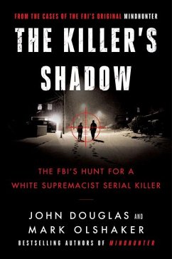 The Killer's Shadow - Douglas, John E.;Olshaker, Mark