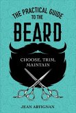The Practical Guide to the Beard