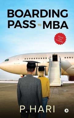 Boarding Pass to MBA: Compilation of Business Decisions - P. Hari