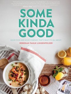 Some Kinda Good - Lingenfelser, Rebekah Faulk