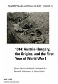 1914 Austria Hungary the Origins (Contemporary Austrian Studies, Vol 23)