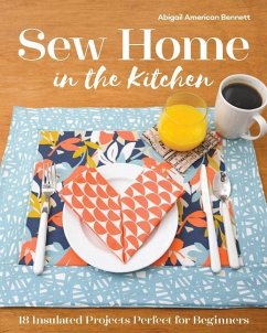 Sew Home in the Kitchen - Bennett, Abigail A