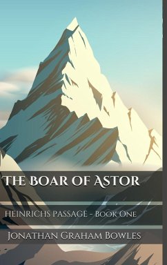 Boar of Astor - Bowles, Jonathan Graham