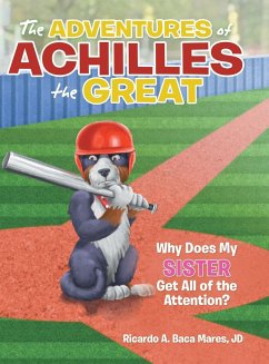 The Adventures of Achilles the Great - Mares Jd, Ricardo A. Baca