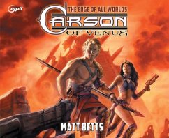 Carson of Venus: The Edge of All Worlds - Betts, Matt