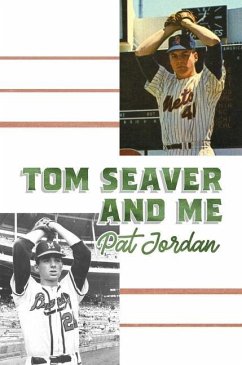 Tom Seaver and Me - Jordan, Pat