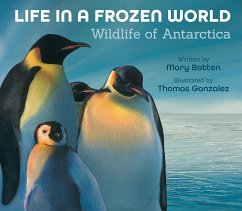 Life in a Frozen World: Wildlife of Antarctica - Batten, Mary