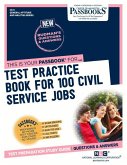 Test Practice Book for 100 Civil Service Jobs (Cs-5)