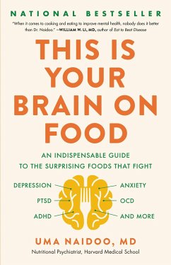 This Is Your Brain on Food - Naidoo, Uma