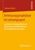 Verletzungsprophylaxe im Leistungssport (eBook, PDF)