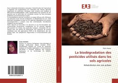 La biodégradation des pesticides utilisés dans les sols agricoles - Hassen, Wafa