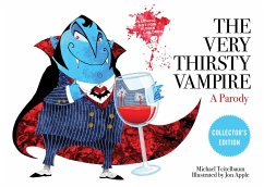 The Very Thirsty Vampire: A Parody - Teitelbaum, Michael