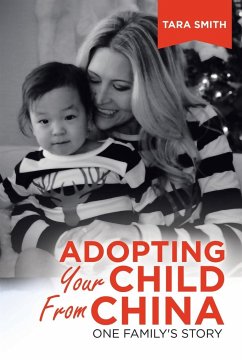 Adopting Your Child from China - Smith, Tara