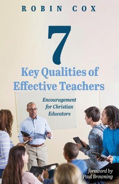 7 Key Qualities of Effective Teachers