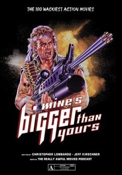 Mine's Bigger Than Yours - Lombardo, Christopher; Kirschner, Jeff