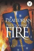 Praetorian: The Cleansing Fire