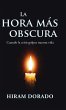 La Hora Más Obscura - Bild 1