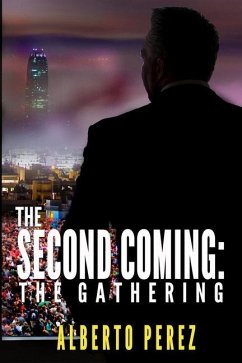 The Second Coming: The Gathering - Perez, Alberto