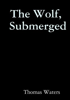 The Wolf, Submerged - Waters, Thomas