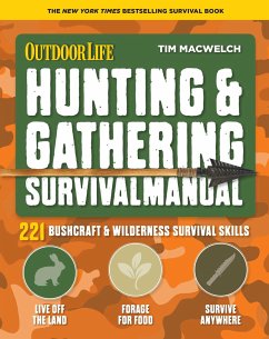 Hunting and Gathering Survival Manual - MacWelch, Tim