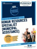 Human Resources Specialist (Municipal Assistance) (C-4842): Passbooks Study Guide Volume 4842
