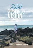 2020 &quote;Chasing the Vision&quote;