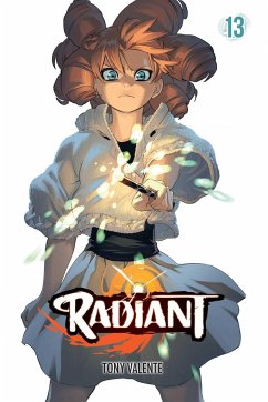 Radiant, Vol. 13 - Valente, Tony