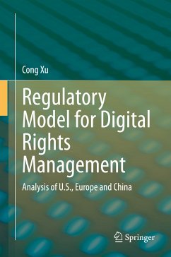 Regulatory Model for Digital Rights Management (eBook, PDF) - Xu, Cong