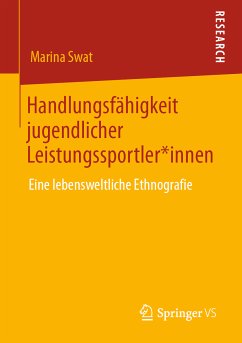 Handlungsfähigkeit jugendlicher Leistungssportler*innen (eBook, PDF) - Swat, Marina