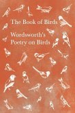 The Book of Birds;Wordsworth's Poetry on Birds
