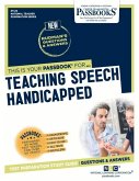 Teaching Speech Handicapped (Nt-26): Passbooks Study Guide Volume 26