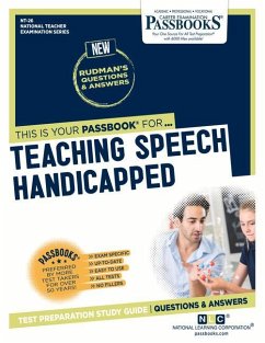 Teaching Speech Handicapped (Nt-26): Passbooks Study Guide Volume 26 - National Learning Corporation