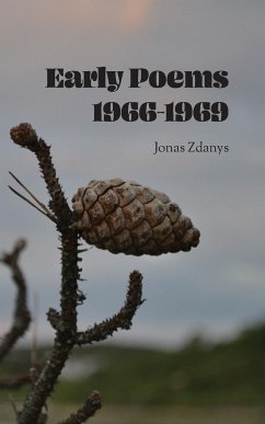 Early Poems 1966-1969 - Zdanys, Jonas