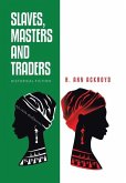 Slaves, Masters and Traders