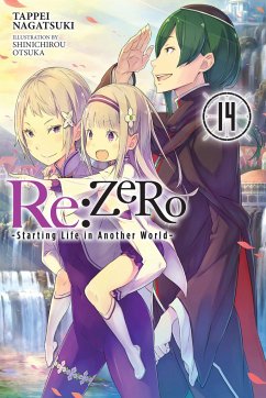 RE: Zero -Starting Life in Another World-, Vol. 14 (Light Novel) - Nagatsuki, Tappei