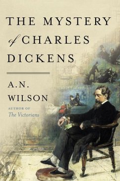 The Mystery of Charles Dickens - Wilson, A N