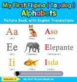 My First Filipino ( Tagalog ) Alphabets Picture Book with English Translations