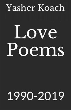 Love Poems: 1990-2019 - Koach, Yasher