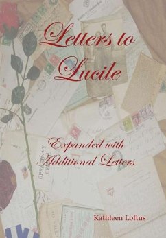 Letters to Lucile - Loftus, Kathleen