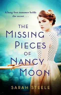 The Missing Pieces of Nancy Moon - Steele, Sarah