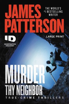 Murder Thy Neighbor - Patterson, James