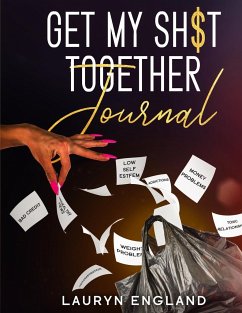 Get My Sh$T Together Journal - England, Lauryn; Dover-Harris, Synovia