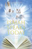 Isaiah Speaks Today