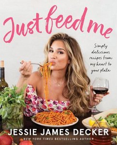 Just Feed Me - Decker, Jessie James